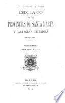 Cedulario de las provincias de Santa Marta y Cartagena de Indias (siglo xvi).: Años 1529 a 1535