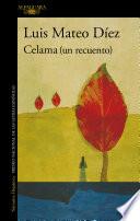 Celama (Un recuento) / Celama (Revisited)