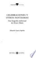 Celebraciones y otros fantasmas