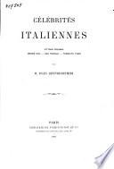 Célébrités italiennes: Vittoria Colonna, Jérome Vida, Ugo Fescolo, Torquato Tasso