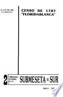 Censo de 1787 Floridablanca. [2]. Comunidades autónomas de la submeseta del sur