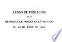 Censo de población de la República de Honduras, levantando el 30 de junio de 1940