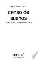 Censo de sueños y dos percepciones extrasensoriales
