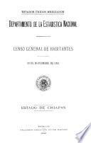 Censo General de Habitantes. 30 de noviembre de 1921. Estado de Chiapas