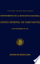 Censo General de Habitantes. 30 de noviembre de 1921. Estado de Nuevo León