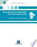 Censo Nacional de Impartición de Justicia Federal 2015. Memoria de actividades