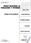 Censo nacional de población y vivienda, 1991: Sistema clasificatorio de lugares geográficos, actividades económicas, ocupaciones, hogares particulares