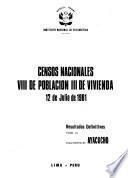 Censos nacionales, VIII de población--III de vivienda, 12 de julio de 1981: Departamento de Ayacucho (3 v.)
