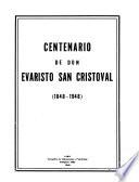Centenario de don Evaristo San Cristóval (1848-1948).