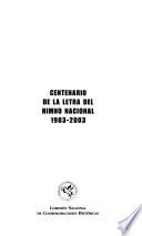 Centenario de la letra del Himno nacional, 1903-2003
