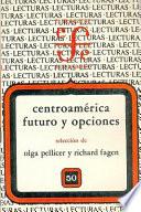 Centroamérica, futuro y opciones