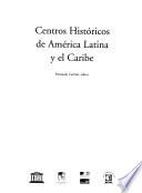 Centros históricos de América Latina y el Caribe