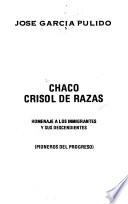 Chaco crisol de razas