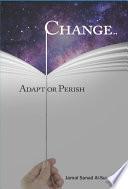 Change: Adapt or Perish