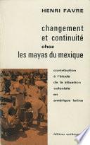 Changement et continuité chez les Mayas du Mexique
