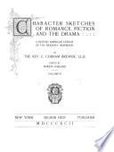 Character Sketches of Romance, Fiction and the Drama