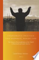 Charismatic Practice and Catholic Parish Life