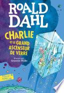 Charlie et le grand ascenseur de verre