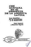 Che Guevara en el presente de la América Latina