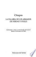 Chiapas: Entrevistas, cartas y comunicados del EZLN (hasta el 4 de marzo de 1994)