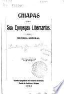 Chiapas y sus epopeyas libertarias