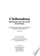 Chihuahua, raíces de una vocación electoral