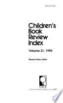 Children's Book Review Index 1995 Cumulative