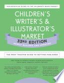 Children's Writer's & Illustrator's Market 33rd Edition