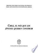 Chile, el país que los jóvenes quieren construir
