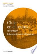 Chile en el mundo (1880-1930)