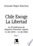 Chile escoge la libertad