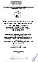 Chile, las modernizaciones pendientes y su incidencia en las relaciones internacionales para el siglo XXI