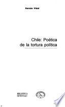 Chile--poética de la tortura política