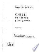Chile, su tierra y su gente
