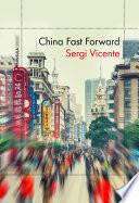 China Fast Forward