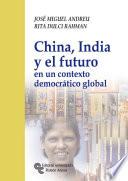 China, India y el Futuro