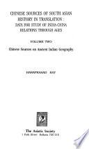 Chinese Sources of South Asian History in Translation: Chinese sources on ancient Indian geography
