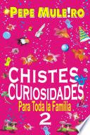 Chistes y curiosidades para toda la familia 2