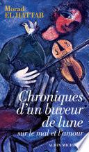 Chroniques d'un buveur de lune