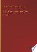 Chronologia, y sucesos memorables