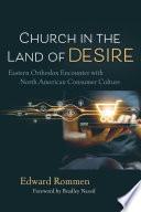 Church in the Land of Desire