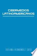 Cibermedios Latinoamericanos