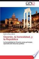 Cicerón, la honestidad, y la República