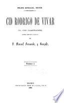 Cid Rodrigo de Vivar (el Cid Campeador).