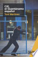 CIE, el Guantánamo español