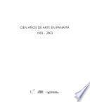 Cien años de arte en Panamá, 1903-2003