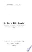 Cien años de música argentina