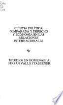 Ciencia Política Comparada Y Derecho Y Economía en Las Relaciones Internacionales