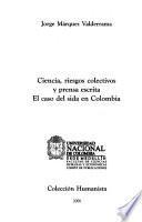 Ciencia, riesgos colectivos y prensa escrita