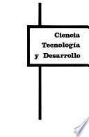 Ciencia, tecnología y desarrollo